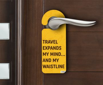 MY MIND AND MY WAISTLINE DOOR HANGER